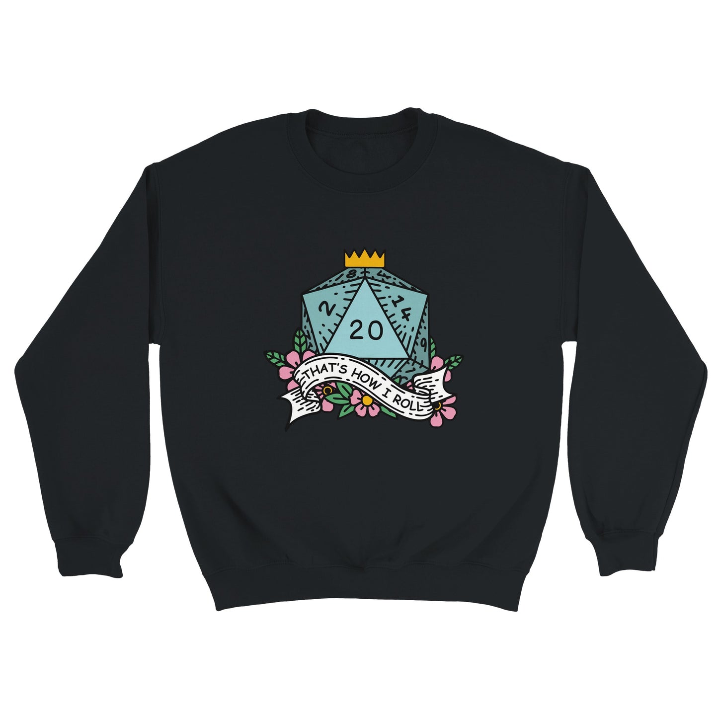 A black Gildan® crewneck sweatshirt displays a D&D-themed graphic featuring a twenty-sided die and ribbon reading "That's How I Roll.