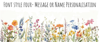 A watercolour floral design depicting a wildflower meadow is shown above text indicating personalization options for a message or name.