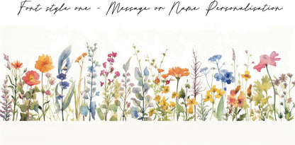 A watercolour illustration of a meadow filled with wildflowers runs across the center of the image, above which reads "Font style one - Message or Name Personalisation" in cursive lettering.