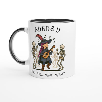 A white mug displays "ADHD & D" above an illustration of a D&D bard playing music for dancing skeletons, accompanied by the phrase "Roll For... Wait, What?".