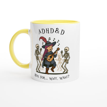 A white mug with a yellow handle features an illustration of a D&D bard playing a lute surrounded by skeletons, and reads "ADHD & D" along with "Roll for... Wait, What?".