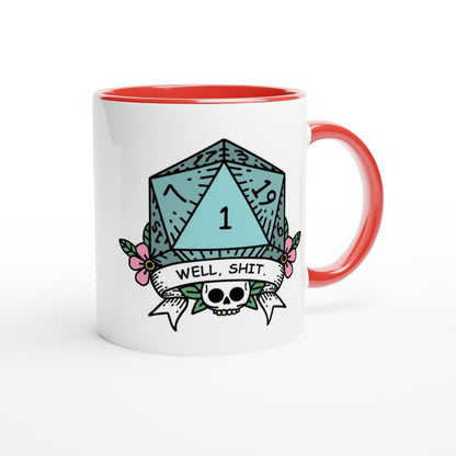 A white mug with a red rim and handle features an illustration of a D&D critical fail d20 displaying a "1" surrounded by floral elements and a banner reading "Well, Shit.