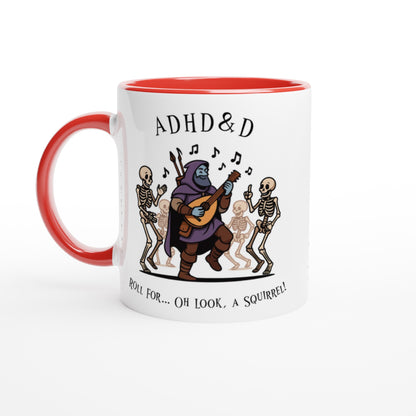 A white mug with a red handle and rim features an illustration of a D&D bard playing music for dancing skeletons, accompanied by "ADHD & D" text and the phrase "Roll For... Oh Look, A Squirrel!