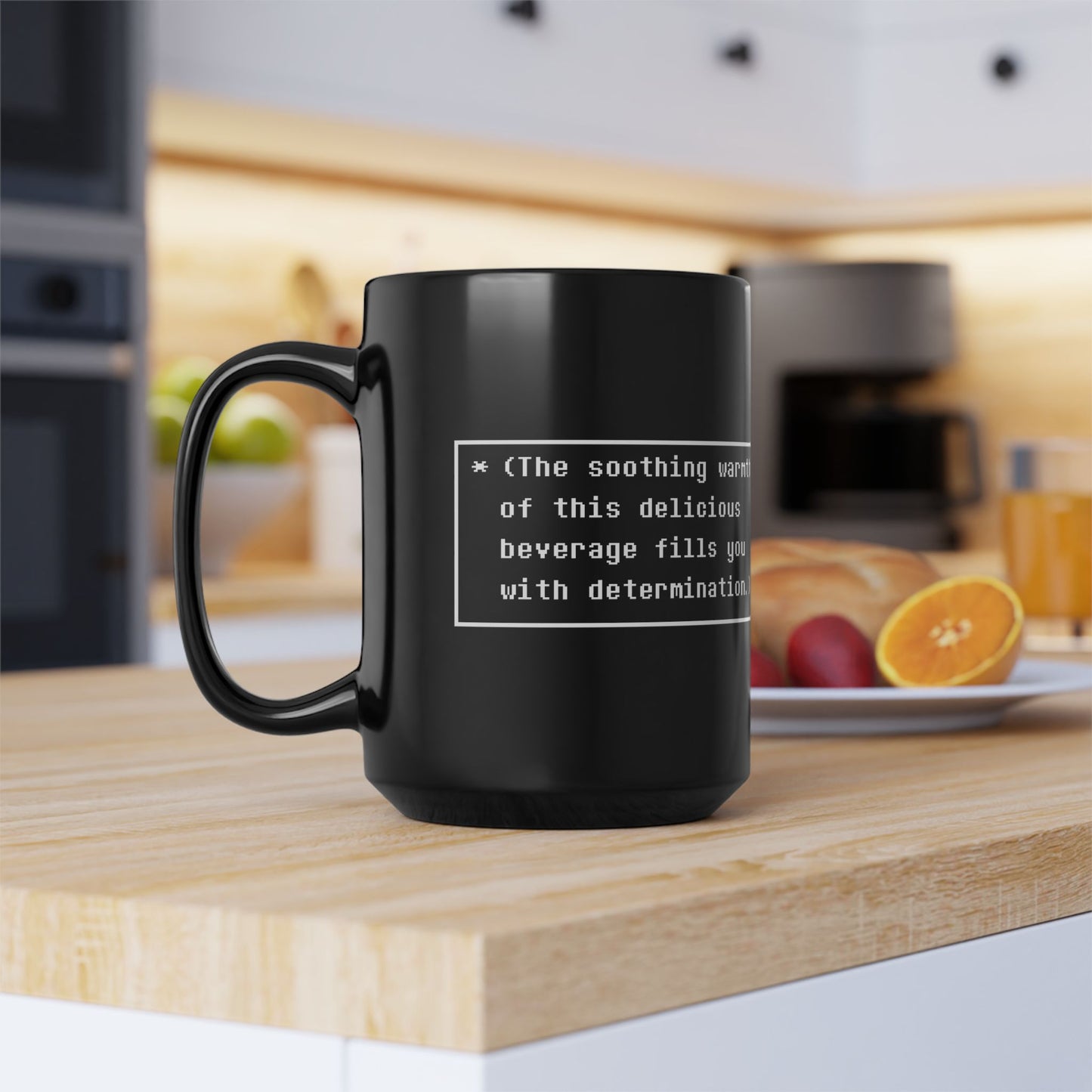 A black Undertale mug sits on a wooden surface displaying white text that reads "The soothing warmth of this delicious beverage fills you with determination.