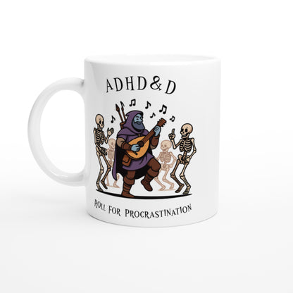 A white mug displays a cartoon illustration of a D&D bard playing music for dancing skeletons, with the words "ADHD & D" and "Roll For Procrastination" printed on it.