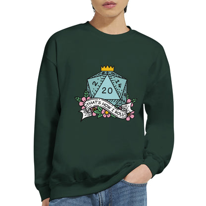A person wearing a dark green Gildan® crewneck sweatshirt displays a graphic of a D20 die surrounded by flowers and the phrase "That's How I Roll.