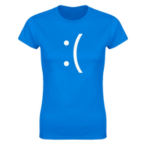 A ladies fit tee displays a white sad face emoticon referencing the Blue Screen of Death error message from classic Windows PCs.