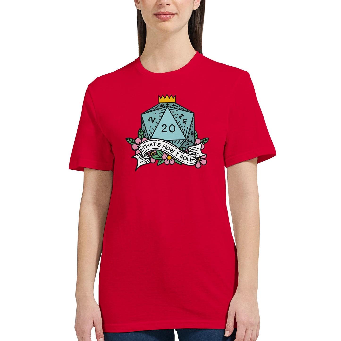 A woman wearing a red fitted t-shirt displays a D20 die graphic with the words "That's How I Roll" printed below it.