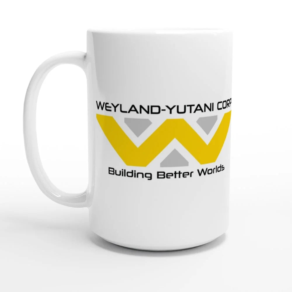 A white mug displays the Weyland-Yutani Corporation logo featuring a yellow "W" design and the text "Building Better Worlds.