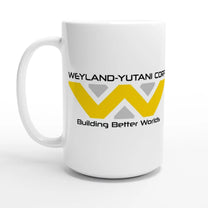 A white mug displays the Weyland-Yutani Corporation logo featuring a yellow "W" design and the text "Building Better Worlds.